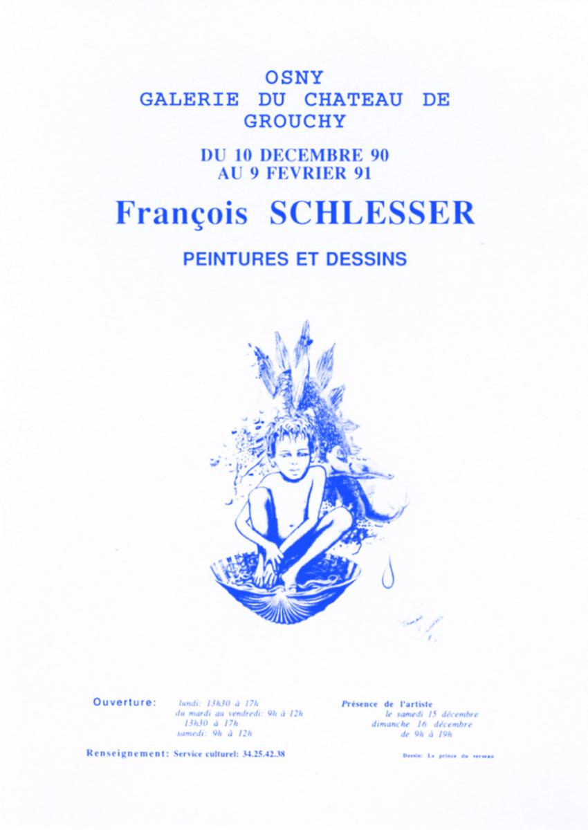 Affiche Exposition des Peintures et Dessins de François Schlesser - Retrospective - Château de Grouchy - Osny (95)