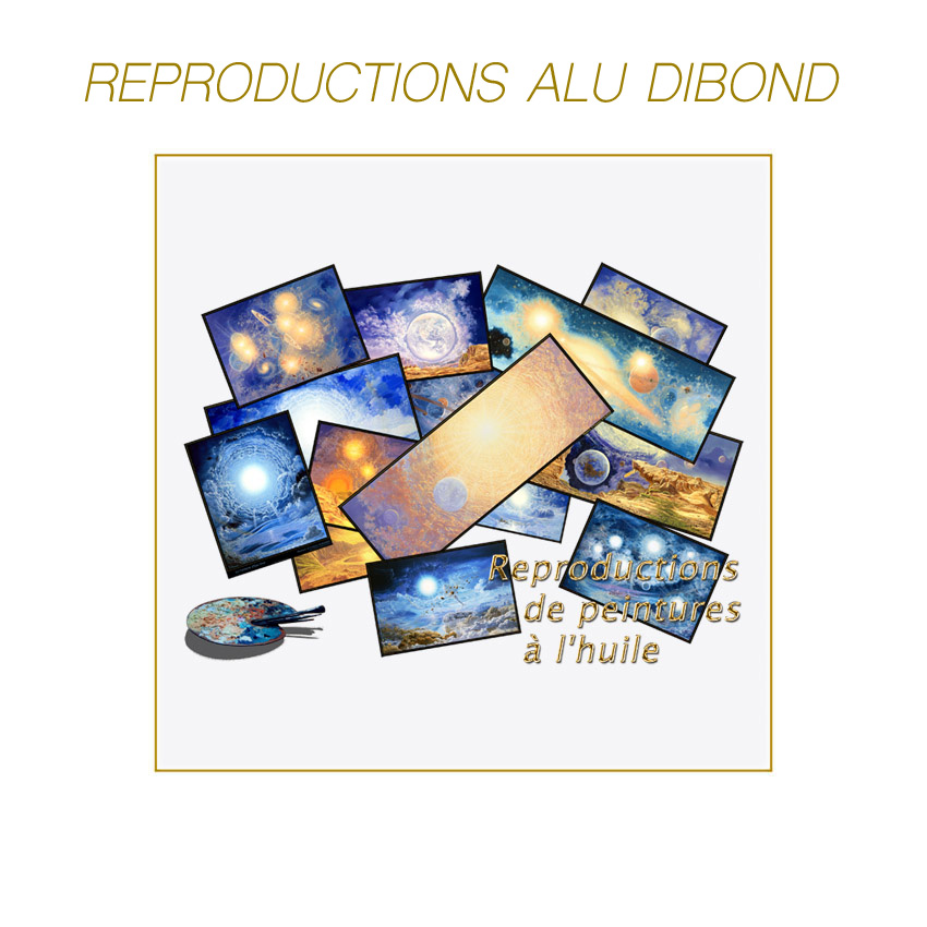 Reproductions sur ALU DIBOND - Peinture de François Schlesser - Nature Céleste