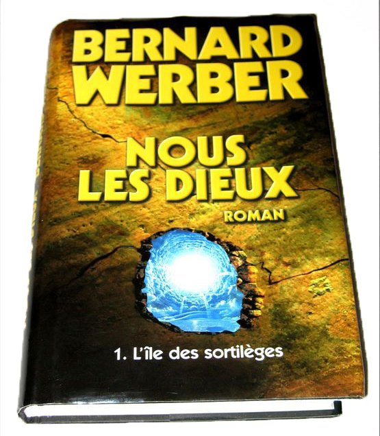 Réédition "Nous les dieux", Bernard WERBER, Éditions France Loisirs