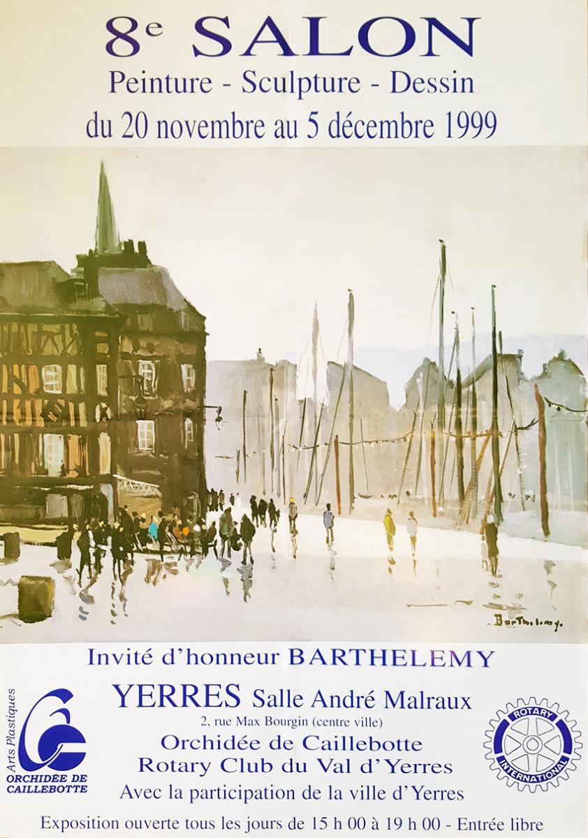 8ème Salon Peinture - Sculpture - Dessin Orchidée de Caillebotte Salle André Malraux HYERRES (91) Essonne Du 20 novembre au 5 décembre 1999