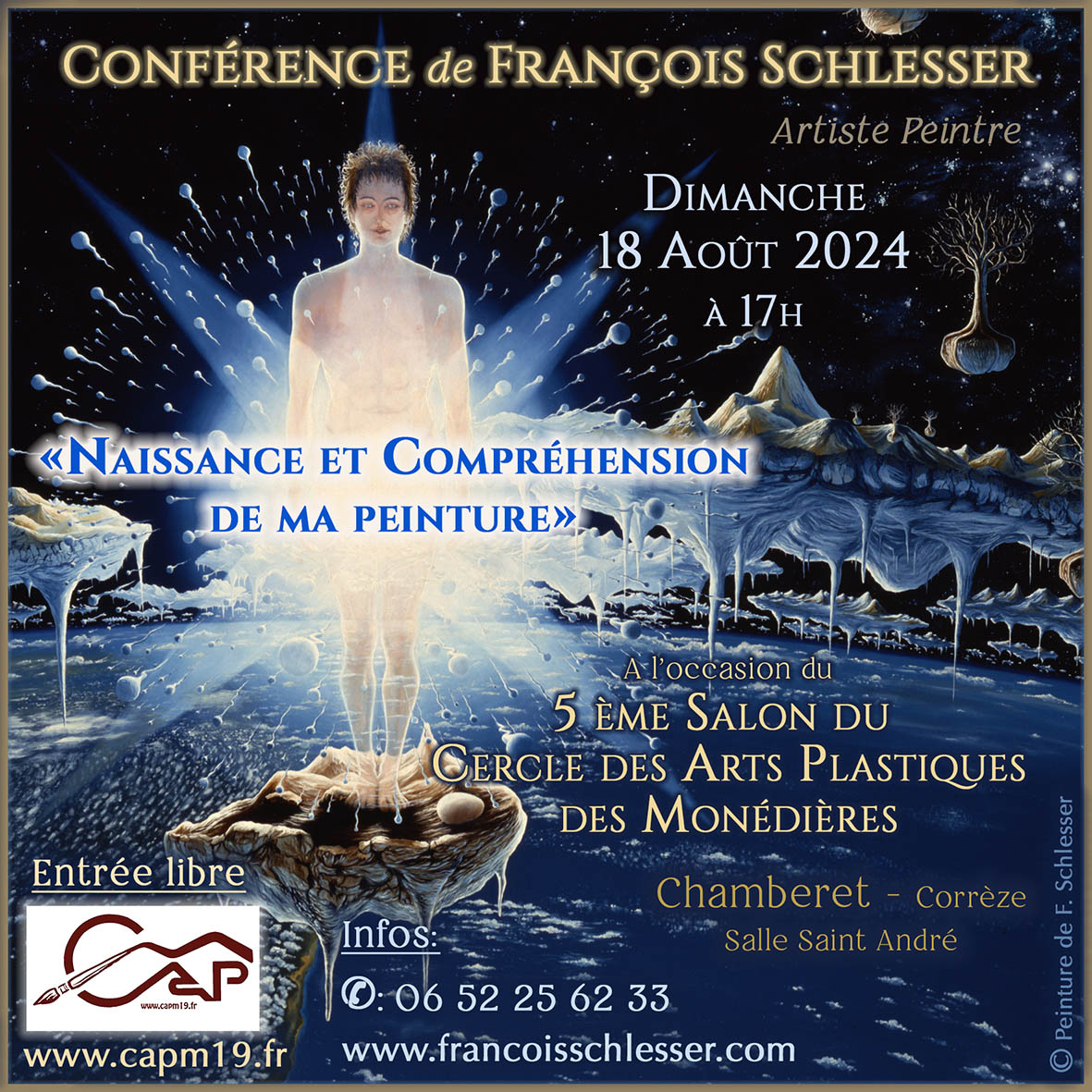 Conférence de François Schlesser - "Naissance et Compréhension de ma peinture"  Dimanche 18 août 2024 à 17H - Salle Saint-André - Chamberet 19