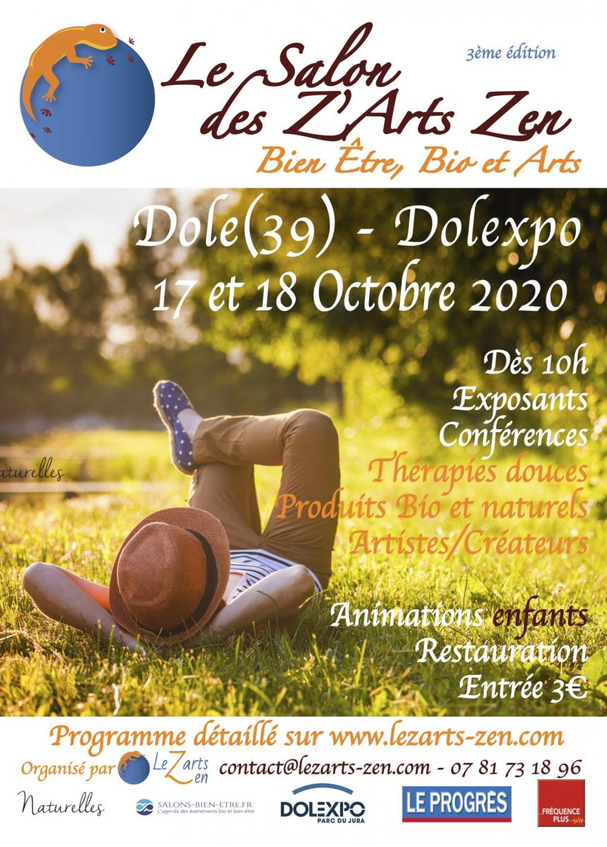 ​2e Salon des Z'Arts Zen - Dolexpo 1 rond-point des Droits de l’Homme Dole (39) - 17-18 octobre 2020 ​