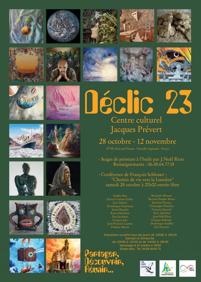  Exposition des peintures de François Schlesser et Conférence au Salon Déclic 23 AIXE SUR VIENNE (87) - du 28 octobre au 12 novembre 2023