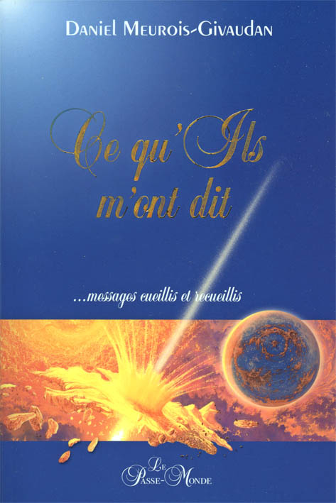 Couverture avant de "Ce qu'ils m'ont dit", Daniel MEUROIS-GIVAUDAN